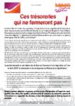 Tract : Ces trésoreries qui ne fermeront pas ! 